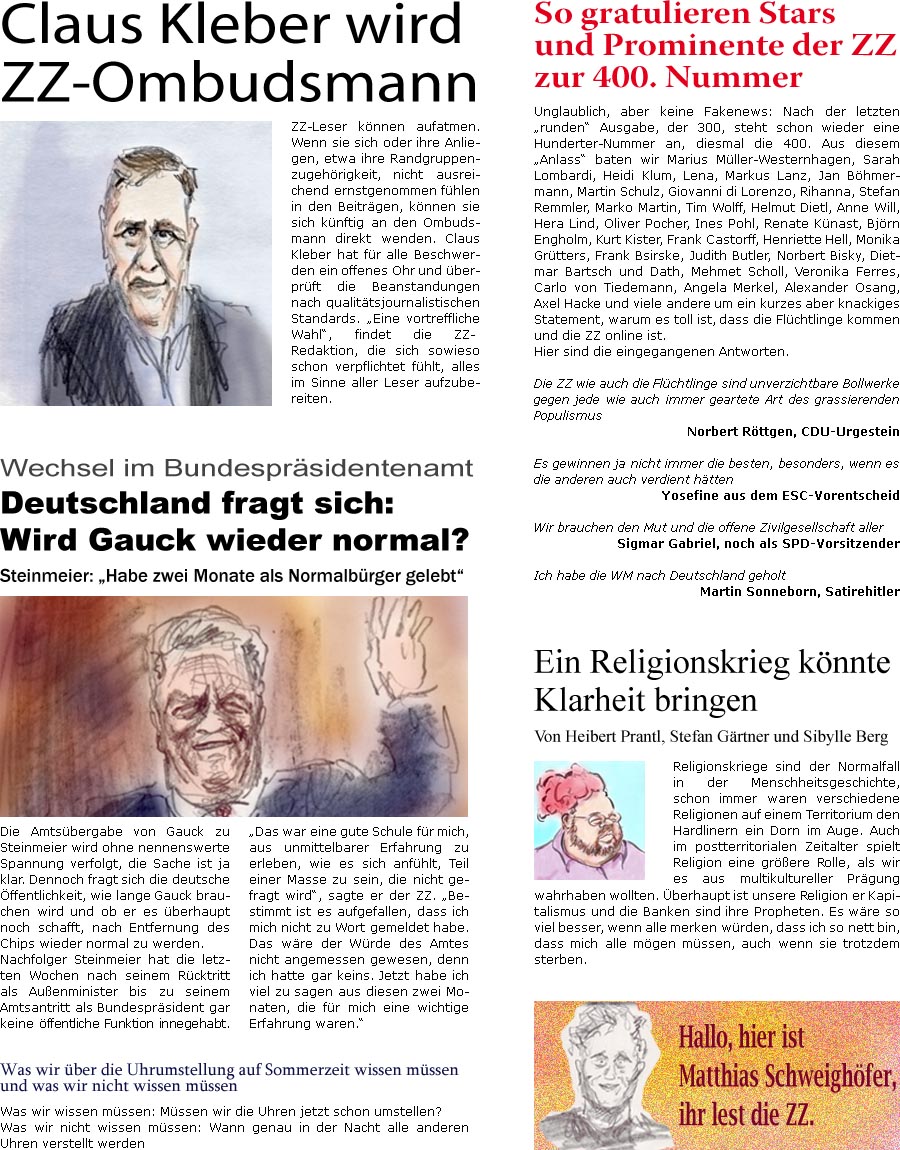 ZellerZeitung.de Seite 400 - Was wir ber die Sommerzeitumstellung wissen mssen und was wir nicht wissen mssen / Wird Gauck wieder normal? / Steinmeier hat zwei Monate als Normalbrger gelebt / Religionskrieg kann Klarheit bringen / Gratulationen zu ZZ 400 / Claus Kleber wird ZZ-Ombudsmann