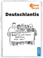 Deutschlantis<br>Und hinterher will es wieder niemand gewesen sein.