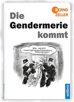 Die Gendermerie kommt ... und holt auch Sie bald ab